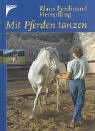 Mit Pferden tanzen. Versammeltes Reiten am losen Zügel. Vertraute Harmonie...