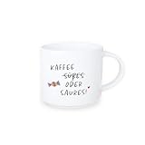 Odernichtoderdoch Jumbo-Tasse „Kaffee oder Saures“ – Lieblingstasse...