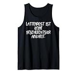 'Lattenrost ist keine Geschlechtskrankheit' Tank Top