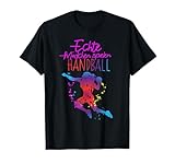 Echte Mädchen spielen Handball Handballerin Handballspiel T-Shirt