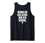 Wenn Sie das lesen Bin ich vorne Pfeil Spruch für Sport Fans Tank Top