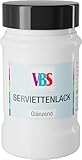 VBS Serviettenlack Glänzend 100-1000ml Transparent, Lichtecht, Wasserfest,...