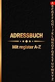 Adressbuch: adressbuch mit register a-z, Adressbuch Zum Eintragen für bis...