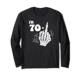 I Am 70 Plus Middle Finger - 71st Birthday Skeleton Hand Langarmshirt