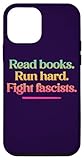 Bücher lesen. Lauf hart. Bekämpfe Faschisten. Hülle für iPhone 12 mini