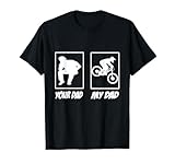 Your Dad My Dad Downhill Mountainbike Downhill Bike Mtb T-Shirt