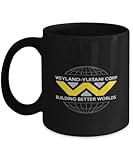 Weyland-yuitani Tasse Nostromo Tasse Building Better Worlds Alien Android...