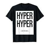 Hyper Hyper | 90er Rave, Festival, Techno Fun T-Shirt T-Shirt