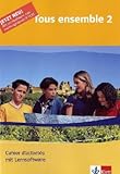 Tous ensemble 2: Cahier d'activités mit Lernsoftware Band 2 (Tous...