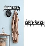 Garderobenleiste zum Aufhängen Irgendwo ist Immer EIN Haken | Spruch 8...