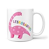 TeHe Gifts Lesbosaurus Lustige Lesben LBGTQ Beziehung Gay...