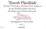 Barocke Spielstücke: von Händel, Telemann, Sammartini, Hasse u.a.. Band...