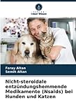 Nicht-steroidale entzündungshemmende Medikamente (Nsaids) bei Hunden und...