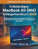 Vollständiges MacBook Air M4-Anfängerhandbuch 2025: Einsteigerhandbuch...