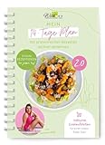 Mein 14-Tage-Plan 2.0: mit neuen proteinreichen Rezepten leichter abnehmen...
