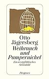Weihrauch und Pumpernickel: Ein westpfählisches Sittenbild (detebe)