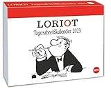 Loriot Tagesabreißkalender 2023. Kultiger Humor-Tischkalender,...