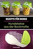 Rezepte für Hunde: Hundekekse aus der Backmatte: Hundeleckerlies &...