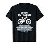 Bevor Du Fragst MTB Lustiges Fahrrad Mountainbike T-Shirt