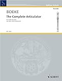 The Complete Articulator: Alt-Blockflöte oder andere Blasinstrumente....