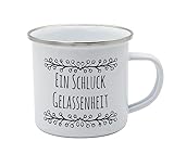 Tasse Schluck Gelassenheit Emaille 350ml