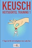 Keuschheitsgürtel Training