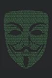 Anonymous Mask: Computer Hacking Notebook For Anonymous Hacker, Ethical...