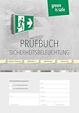 Prüfbuch für Sicherheitsbeleuchtungssysteme: Dokumentieren von...