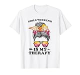 Mädelswochenende ist meine Therapie Sommerurlaub T-Shirt