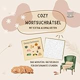 Cozy Wortsuchrätsel mit extra Ausmalseiten: Ein Wohlfühl-Rätselbuch für...