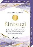 Kintsugi – Die Kunst, deine Risse mit Gold zu füllen und aus...