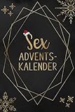 Sex Adventskalender: für Paare | mit 24 sexy Aufgaben die euch die...