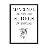 Lustiger Spruch Wandbild: 'Manchmal sollte man sich lieber Nudeln statt...