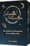 Liebevolle Antworten vom Universum: Das Orakel mit 70 Botschaften für ein...