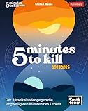 5 minutes to kill Tagesabreißkalender 2026 - Der Rätselkalender gegen die...