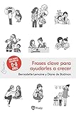 Frases clave para ayudarles a crecer (Claves)