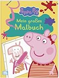 Peppa Wutz Ausmalbilder: Mein großes Malbuch: Mit kräftigen Konturen und...