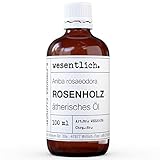 Rosenholzöl - reines ätherisches Öl von wesentlich. - 100% naturrein aus...