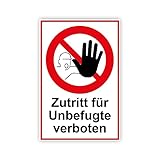 Zutritt für Unbefugte verboten Schild 20 x 30 cm aus stabiler PVC...