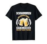 Bademeister Bier Schwimmen Baden Rettungsschwimmer Geschenk T-Shirt