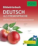 PONS Bildwörterbuch Deutsch als Fremdsprache: 8.000 Wörter und Wendungen...