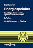 Energiespeicher: Grundlagen, Komponenten, Systeme und Anwendungen (Reihe...