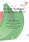 Solidworks 2021 3D-Druck