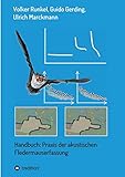 Handbuch: Praxis der akustischen Fledermauserfassung