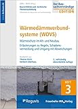 Wärmedämmverbundsysteme (WDVS): Bautechnische und rechtliche...