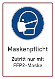 Schild FFP2 Maskenpflicht Hinweisschild in A4 als wiederablösbarer...