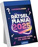 Abreißkalender Rätselmania 2025: Ein kniffliges Rätsel für jeden Tag |...
