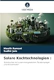 Solare Kochtechnologien :: Solarkocher mit zusammengesetztem Parabolspiegel...