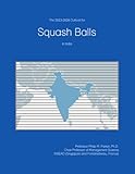 The 2023-2028 Outlook for Squash Balls in India