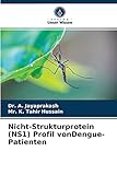 Nicht-Strukturprotein (NS1) Profil vonDengue-Patienten